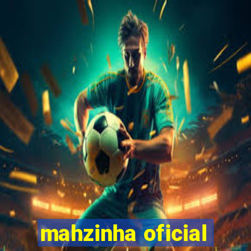 mahzinha oficial